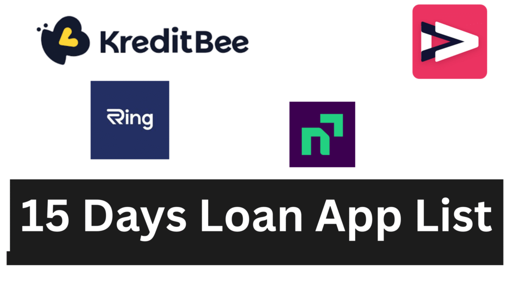 15 Days Loan App List